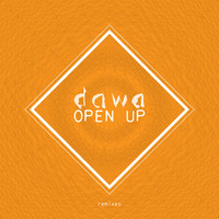 Dawa - Open up (Remixes)
