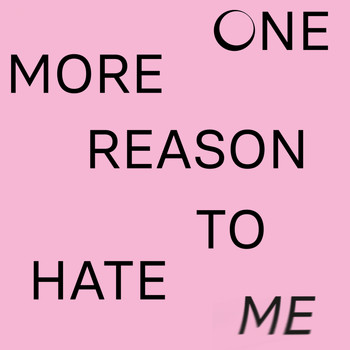 Soluna Samay - One More Reason to Hate Me