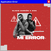 Eladio Carrion & Zion - Mi Error