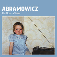 Abramowicz - The Modern Times (Explicit)