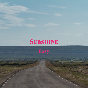 Subshine - Easy