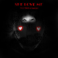 Philly Swain - She Love Me (feat. Travis Scott)