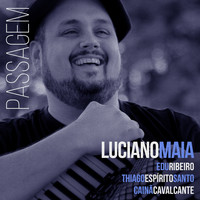 Luciano Maia - Passagem - Ao Vivo