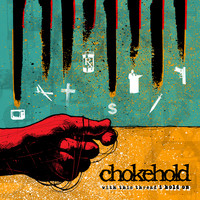 Chokehold - Profit Over People (Explicit)