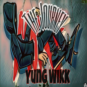 Yung Wikk - The Journey (Explicit)