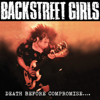 Backstreet Girls - Death Before Compromise