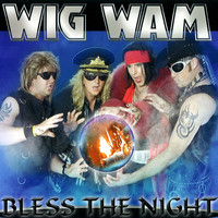 Wig Wam - Bless the Night