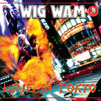 Wig Wam - Live in Tokyo