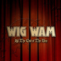 Wig Wam - At the End of the Day