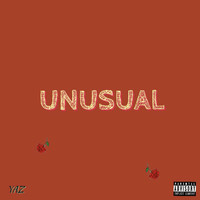 Yaz - Unusual (Explicit)