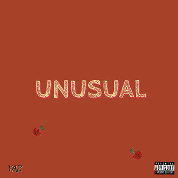 Yaz - Unusual (Explicit)