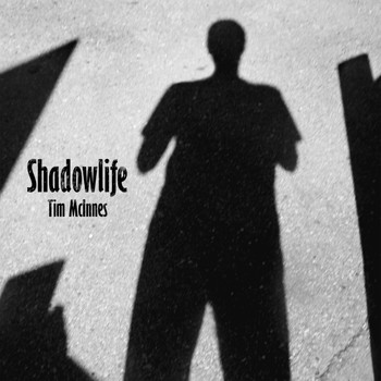 Tim McInnes - Shadowlife