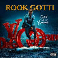 Rook Gotti - Catch the Drench (Explicit)