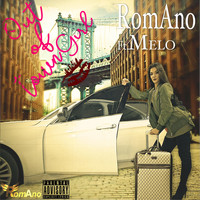 Romano - Out of Town Girl (feat. Melo) (Explicit)