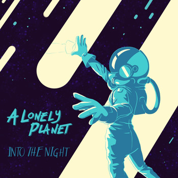 A Lonely Planet - Into the Night