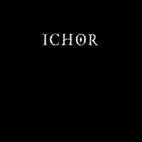 Ichor - Ichor