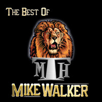 Mike Walker - The Best of Mike Walker