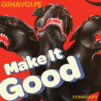 Gina Volpe - Make It Good (Explicit)