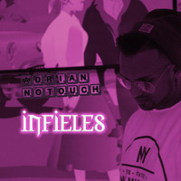 Adrian Notouch - Infieles