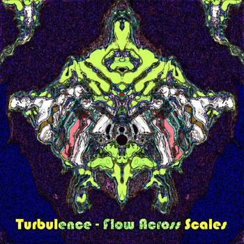 Turbulence - Flow Across Scales