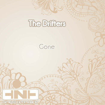 The Drifters - Gone