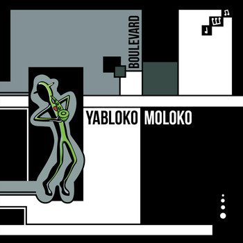 Yabloko Moloko - Boulevard