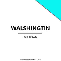 Walshingtin - Get Down