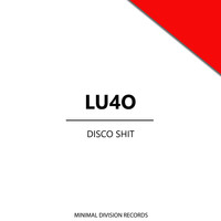 Lu4o - Disco Shit