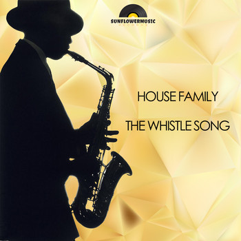 House Family - The Whistle Song