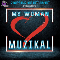 Muzikal - My Woman