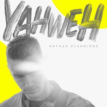 Nathan Plumridge - Yahweh
