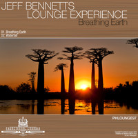 Jeff Bennett's Lounge Experience - Breathing Earth