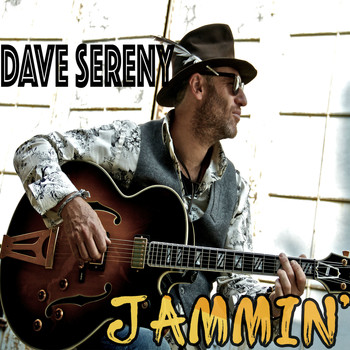 Dave Sereny - Jammin' (Single Edit)