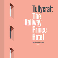Tullycraft - The Railway Prince Hotel