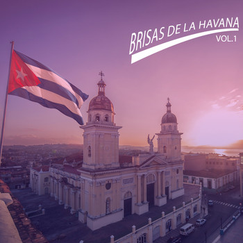 Various Artists - Brisas de la Havana Vol.1
