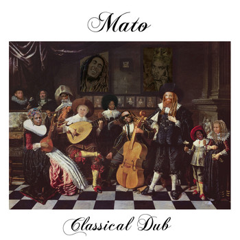 Mato - Classical Dub