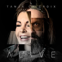 Tanja La Croix - Alive (feat. Oriion)