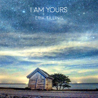 Erik Tilling - I Am Yours