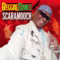 Scaramooch - Reggae Dance (Remix)