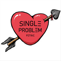 Petric - Single Problem (Explicit)