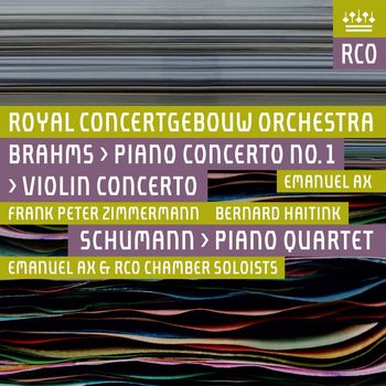 ROYAL CONCERTGEBOUW ORCHESTRA - Brahms: Violin Concerto & Piano Concerto No. 1 - Schumann: Piano Quartet (Live)
