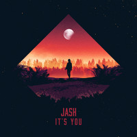 Jash - It's You