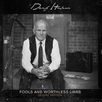 Deaf Havana - Fools and Worthless Liars (Deluxe Edition [Explicit])