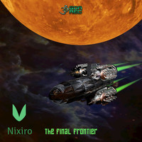 Nixiro - The Final Frontier