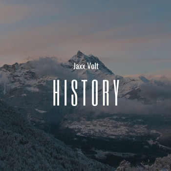 Jaxx Volt - History (Explicit)