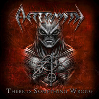 Aftermath - There Is Something Wrong (Explicit)