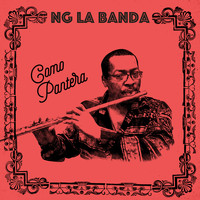Ng La Banda - Como Pantera