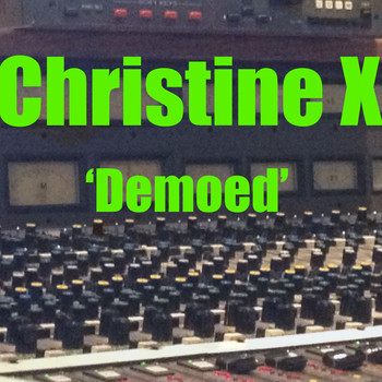 Christine X - Demoed