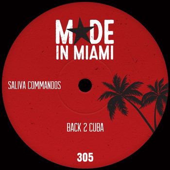 Saliva Commandos - Back 2 Cuba