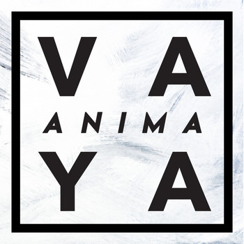 Vaya - Anima (Explicit)